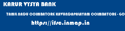 KARUR VYSYA BANK  TAMIL NADU COIMBATORE KAVUNDAPALAYAM COIMBATORE - GOUNDAMPALAYAM  ifsc code